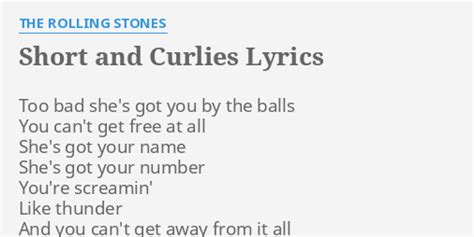 The Rolling Stones – Short and Curlies Lyrics Genius Lyrics