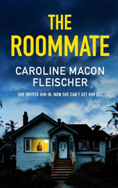 The Roommate [A dark and twisty psychological thriller with an …