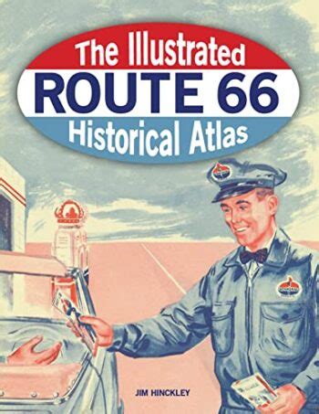 The Route 66 Historical Atlas