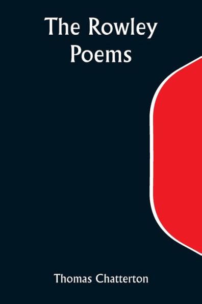 The Rowley Poems by Thomas Chatterton - Ebook Scribd