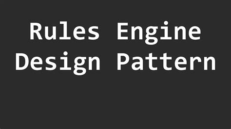The Rules Engine Design Pattern with C YouTube