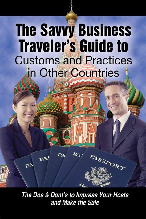 https://ts2.mm.bing.net/th?q=The%20Savvy%20Business%20Traveler's%20Guide%20to%20Customs%20and%20Practices%20in%20Other%20Countries:%20The%20Dos%20&%20Don'ts%20to%20Impress%20Your%20Host%20and%20Make%20the%20Sale|Dan%20Blacharski