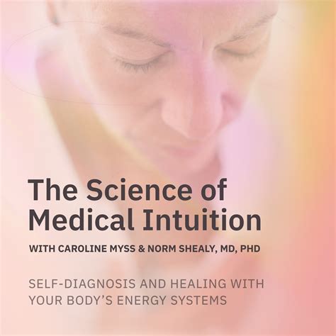 The Science of Medical Intuition – Sounds True