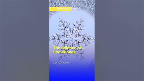 The Science of Snowflakes - YouTube