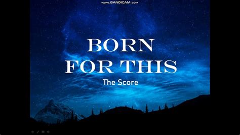 The Score - Born For This Lyrics Meaning - Lyric …