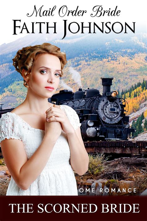 The Scorned Bride (Spring Mail Order Brides)