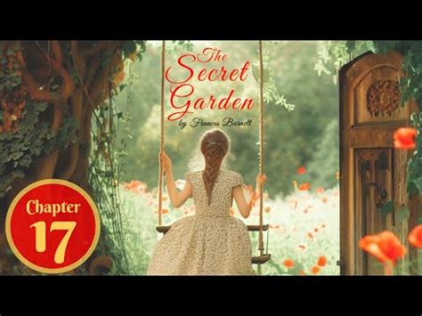 The Secret Garden Chapter 17 Summary & Analysis LitCharts