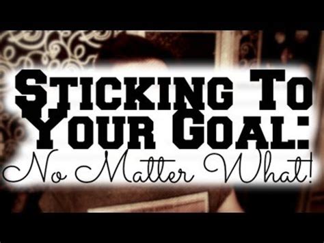 The Secret To Sticking To Your Goals No Matter What