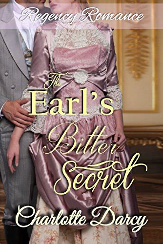 The Secret of the Surviving Earl: A Small Town Regency Romance …