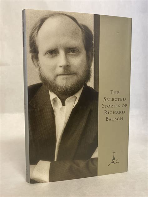 The Selected Stories of Richard Bausch - Powell