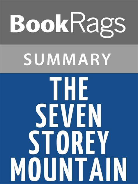 The Seven Storey Mountain Summary - www.BookRags.com