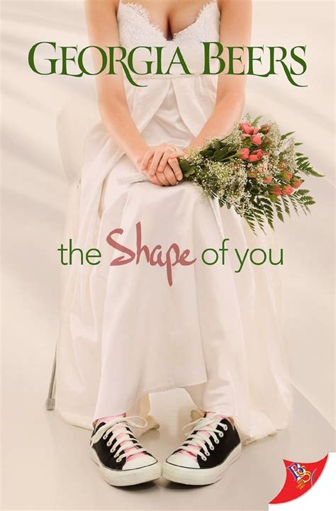 The Shape of You - Kindle edition by Beers, Georgia.