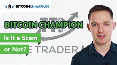 The Shocking Truth About Bitcoin Champion – Is it a Scam or a ...