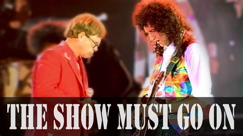 The Show Must Go On - Elton John & Queen (live)