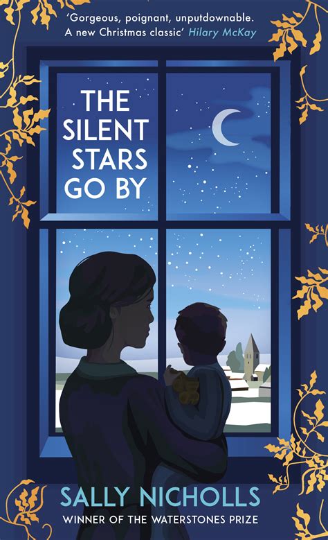 The Silent Stars Go By - Sally Nicholls - Google Books