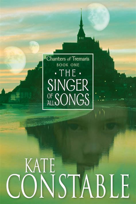 The Singer of All Songs, The: Chanters of Tremaris, Book One: …