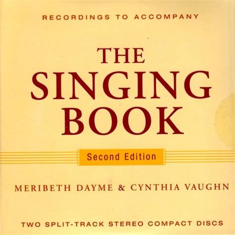 The Singing Book by Meribeth Dayme Goodreads