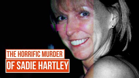 The Sinister Case of Sadie Hartley - YouTube