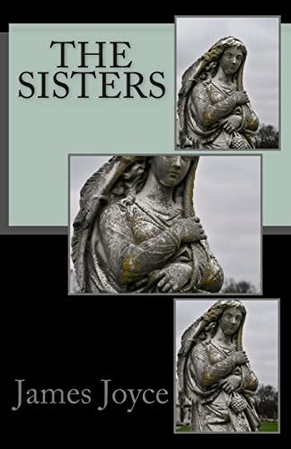 The Sisters (Joyce, 1904) - Wikisource, the free online library