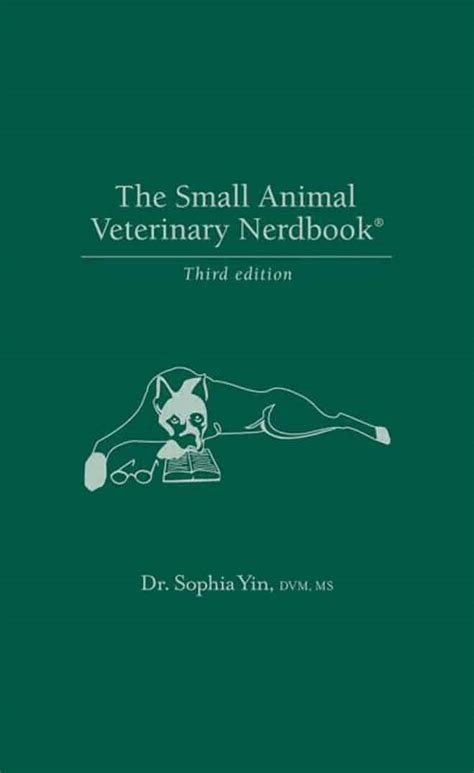 The Small Animal Veterinary Nerdbook 3rd Edition