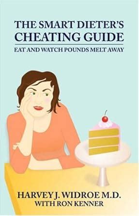 The Smart Dieter s Guide to Cheat Meals