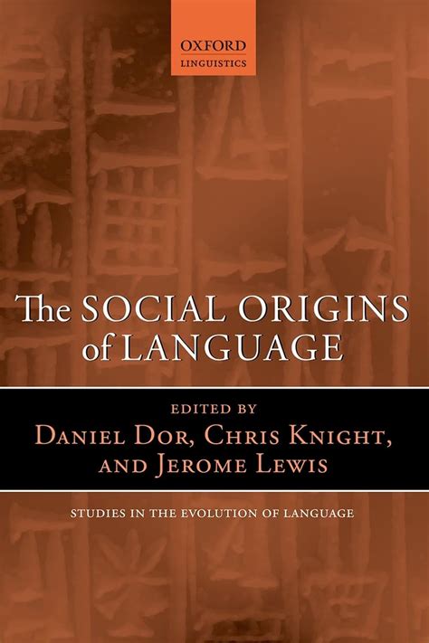 The Social Origins of Language Oxford Academic