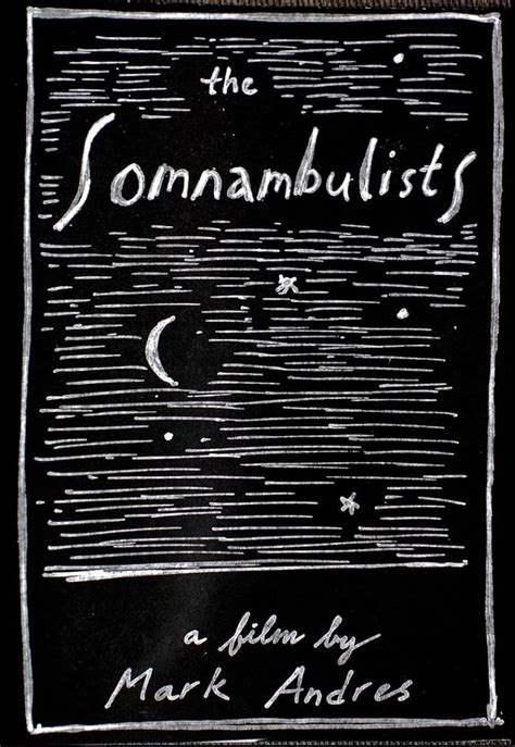 The Somnambulists
