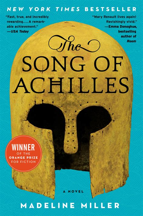 The Song of Achilles A Novel
