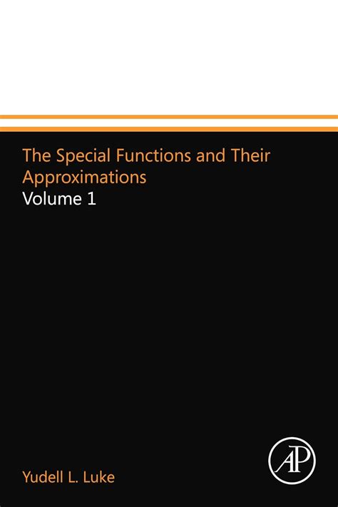 The Special Functions And Their Approximations