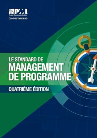 The Standard For Program Management Fourth Edition French