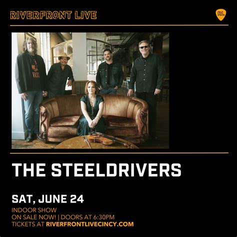 The SteelDrivers Cincinnati Tickets, Riverfront Live Jun 24, 2024 ...