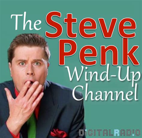 The Steve Penk Wind-Up Channel - media