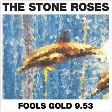 The Stone Roses – Fools Gold Lyrics Genius Lyrics