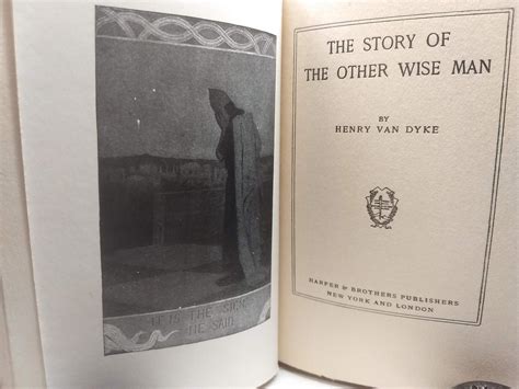 The Story Of The Other Wise Man: By Henry Van Dyke