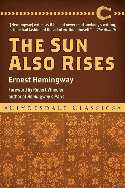 The Sun Also Rises (Clydesdale Classics) - amazon.com