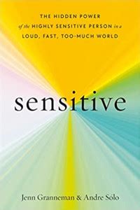 The Superpowers of Sensitive People - greatergood.berkeley.edu