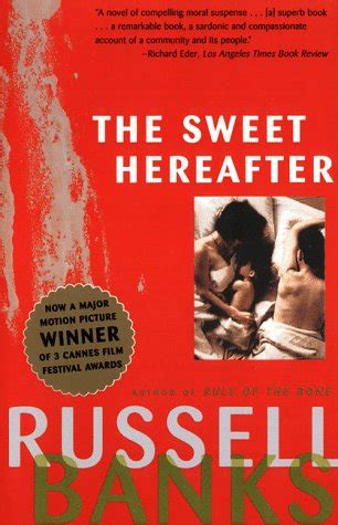The Sweet Hereafter A Novel