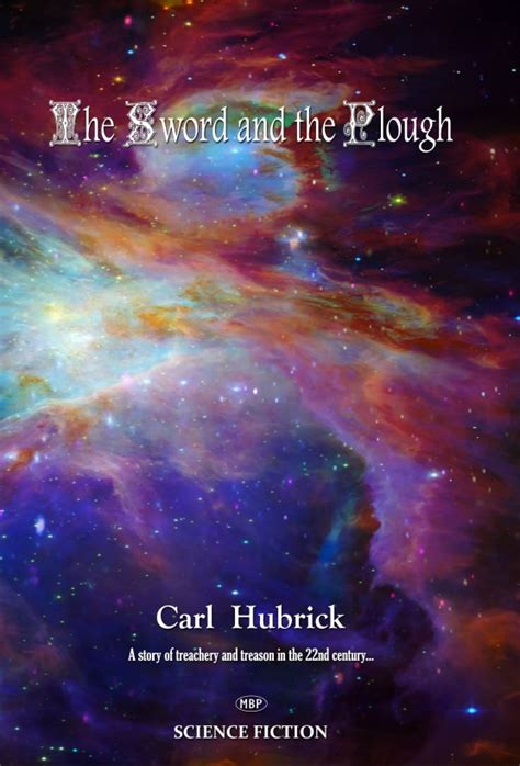 The Sword and the Plough by Carl Hubrick - Goodreads