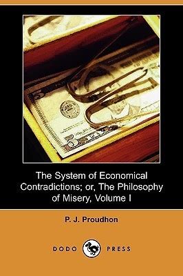 The System of Economic Contradictions The Anarchist …