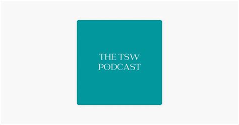 The TSW Podcast - Podcast Addict