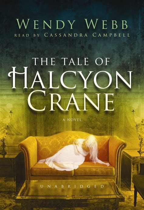 The Tale of Halcyon Crane by Wendy Webb LibraryThing