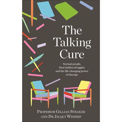 The Talking Cure: Normal people, their hidden …