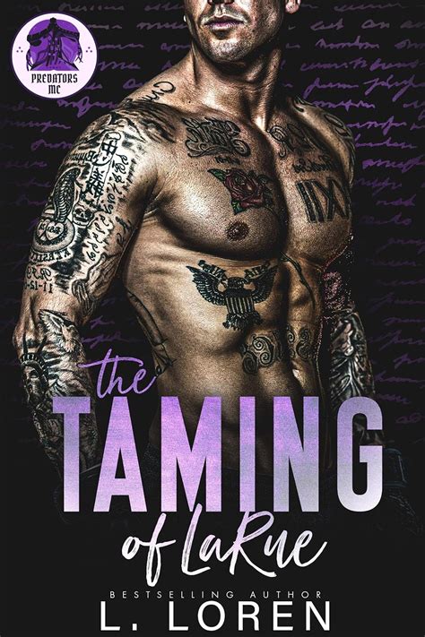 The Taming of LaRue: Predators MC, Book 1 - amazon.com