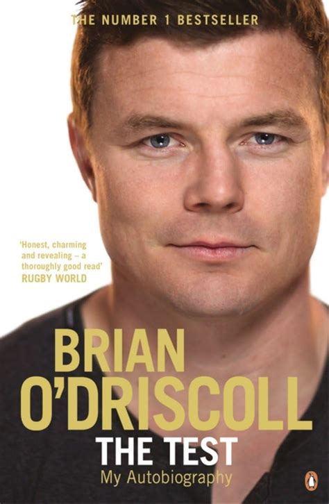 The Test: My Autobiography - Brian O'Driscoll - Google Books