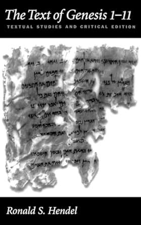 The Text Of Genesis 1 11 Textual Studies And Critical Edition