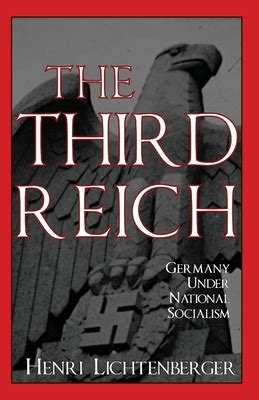 The Third Reich: Germany Under National Socialism: …