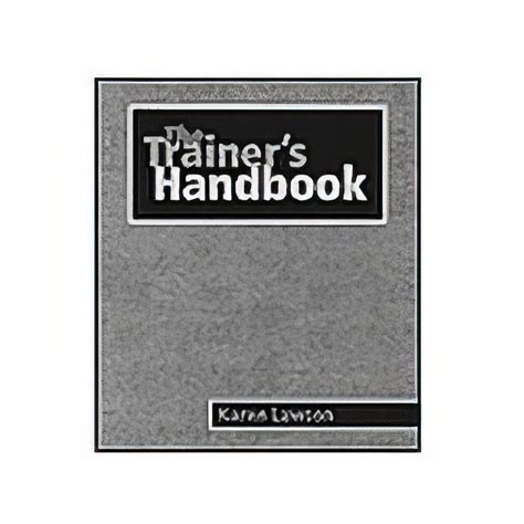 The Trainers Handbook A Practical Guide To Successful Training And Organizational Development