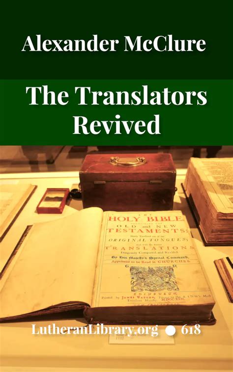 The Translators Revived by Alexander McClure Lutheran …