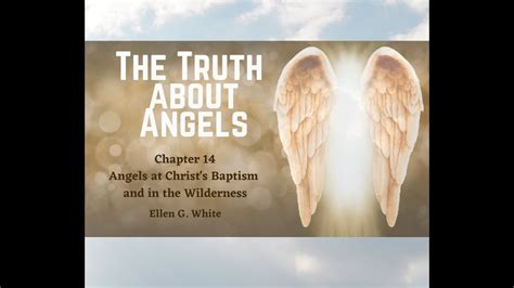 The Truth About Angels(1996 )Epilogue By EGW - YouTube