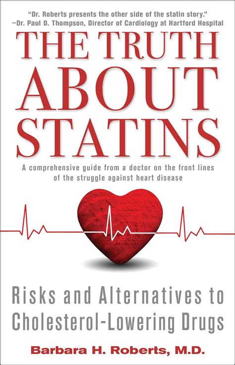 The Truth About Statins Risks And Alternatives To Cholesterol …